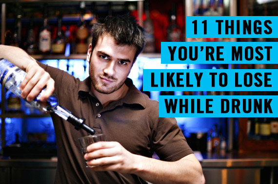 11 Things You're Most Likely to Lose While Drunk