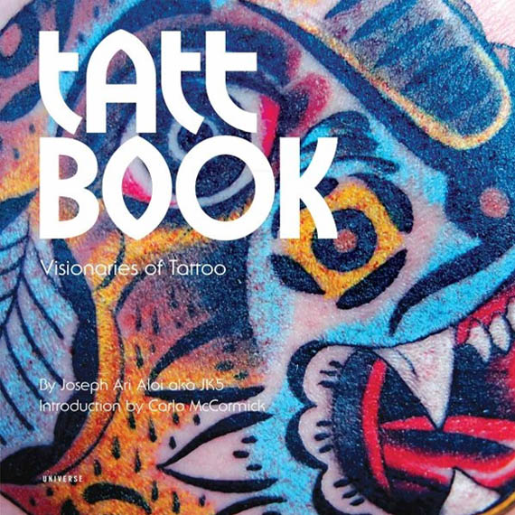 Tatt Book: Visionaries of Tattoo