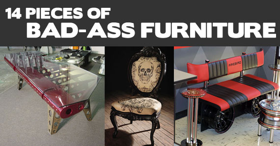 14-pieces-of-bad-ass-furniture