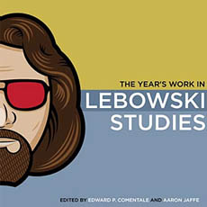 The-Years-Work-in-Lebowski-Studies