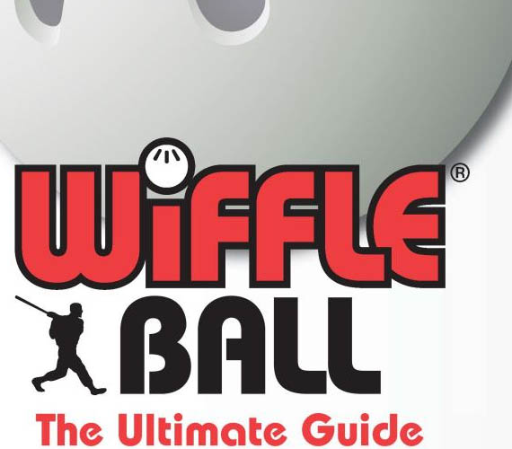 Wiffle Ball The Ultimate Guide