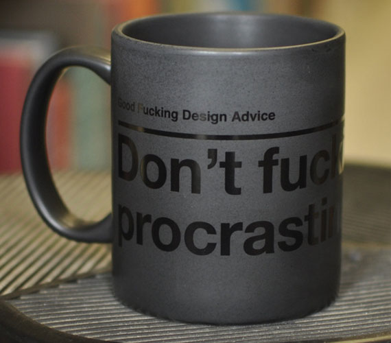 Good Fucking Design Advice Mugs