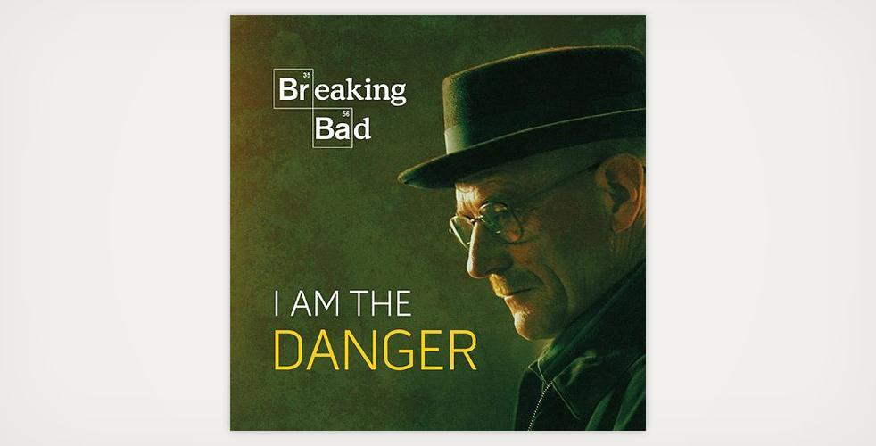 breaking-bad-I-am-the-danger