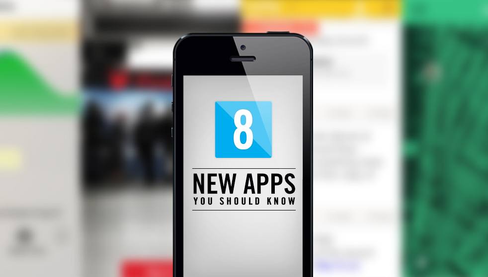 8-new-apps-you-should-know