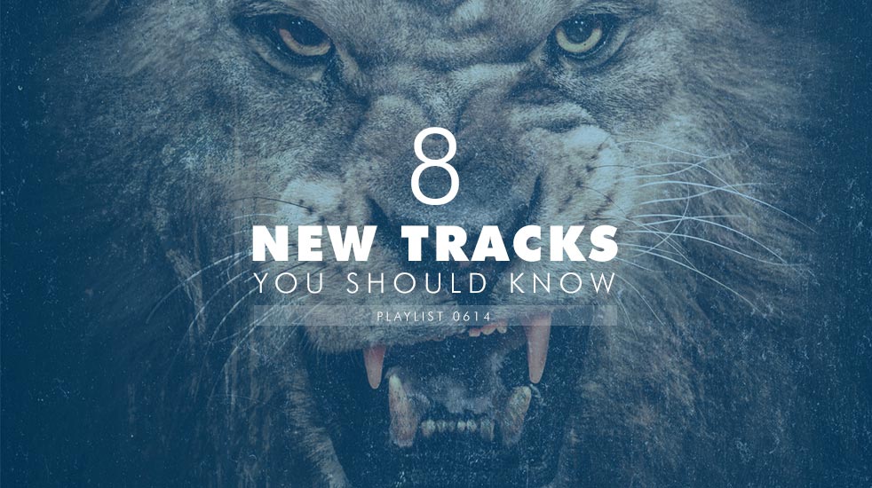 new-tracks-you-should-know-june