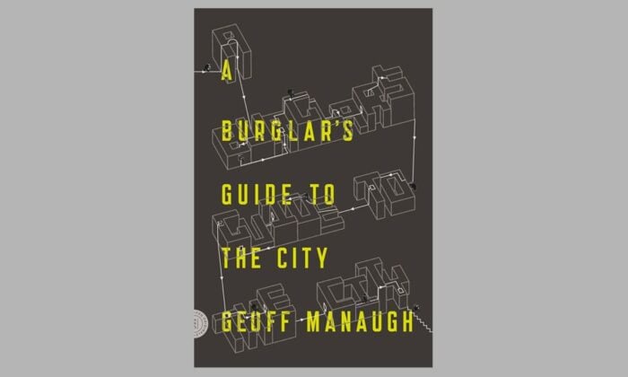 A Burglar’s Guide to the City