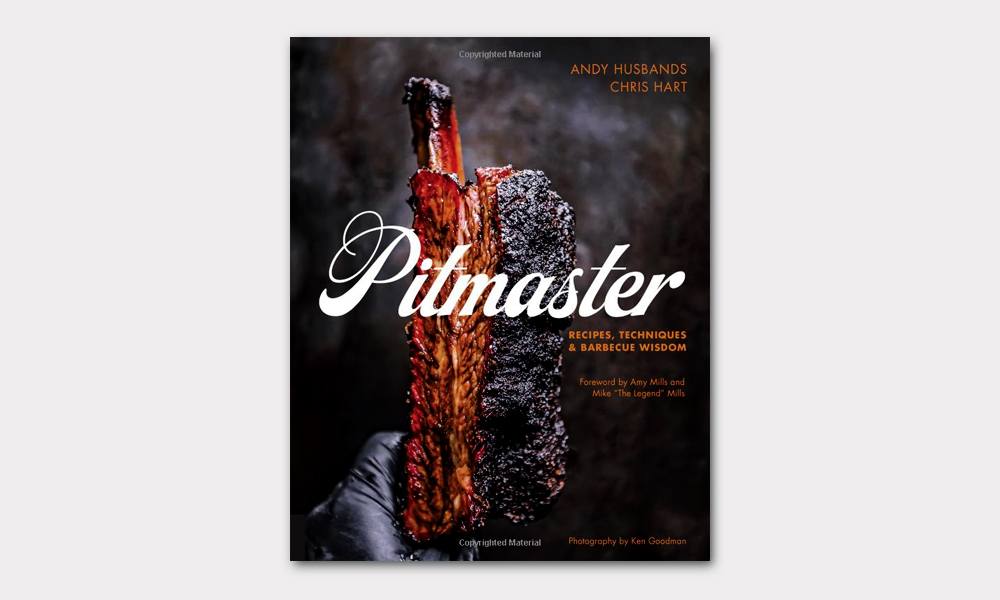 Pitmaster: Recipes, Techniques, and Barbecue Wisdom