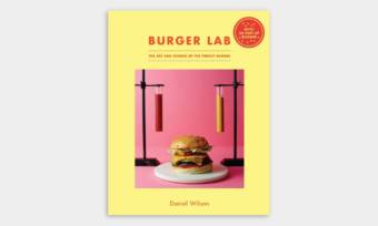 The-Burger-Lab-The-Art-and-Science-of-the-Perfect-Burger