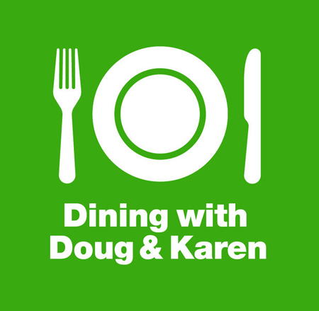 Dining with Doug and Karen