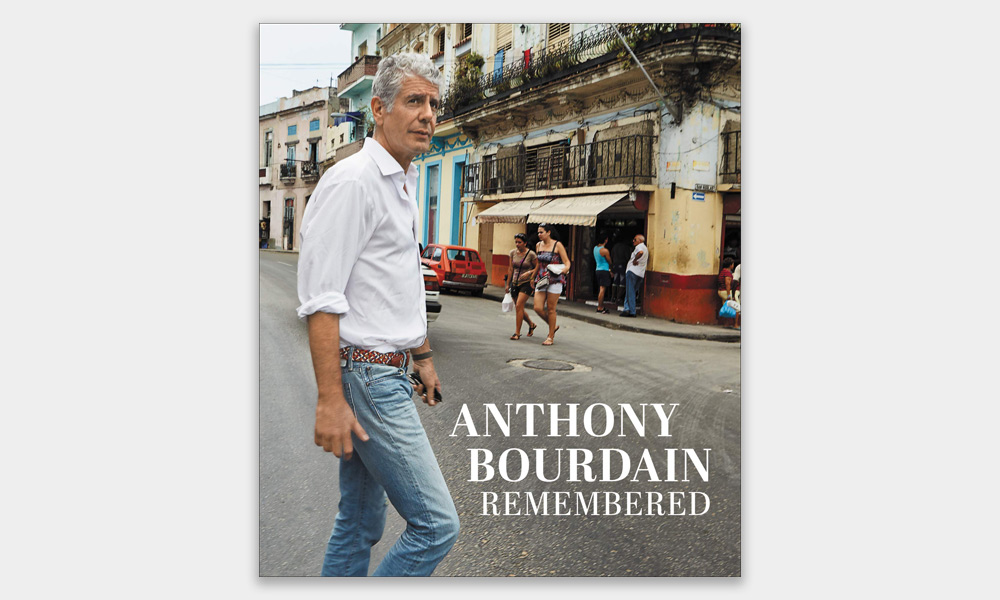 Anthony Bourdain Remembered