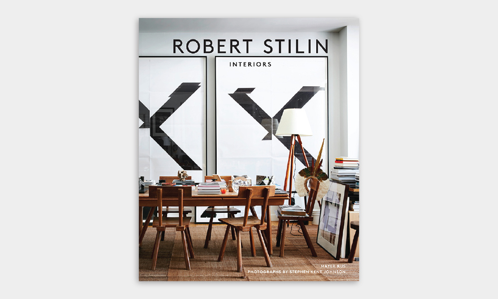 Robert Stilin ‘Interiors’ Design Book