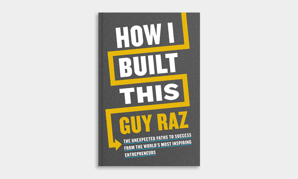 At Home: Read ‘How I Built This’ Book Then Start Your Own Business