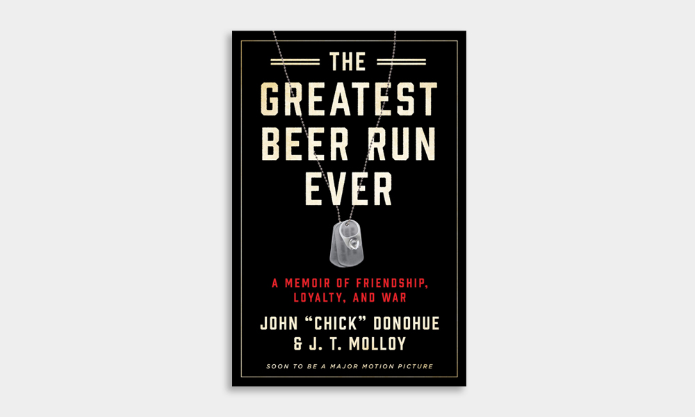 ‘The Greatest Beer Run Ever: A Memoir of Friendship, Loyalty, and War’