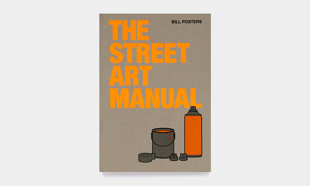 The Street Art Manual