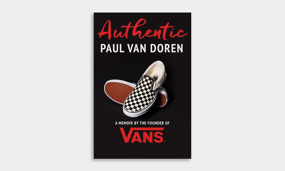 ‘Authentic: A Memoir by the Founder of Vans’ Coffee Table Book