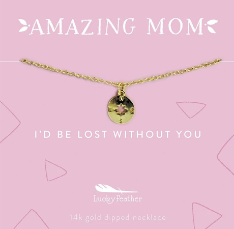 A Lovely Universe I'd Be Lost Without You' Mom Necklace