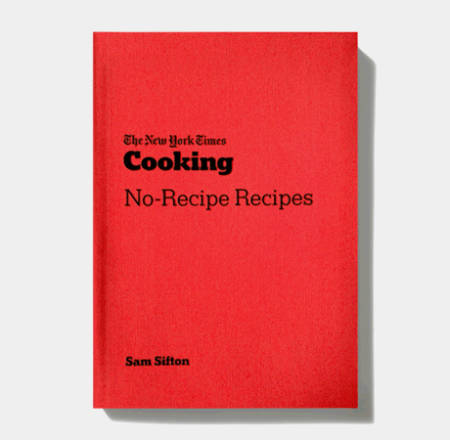The-New-York-Times-Cooking-No-Recipe-Recipes