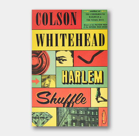 <em>Harlem Shuffle,</em> Colson Whitehead