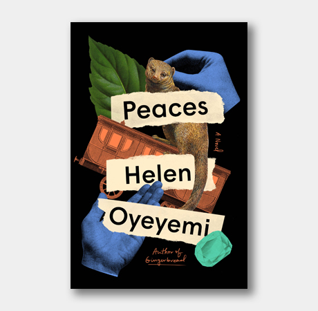 <em>Peaces,</em> Helen Oyeyemi
