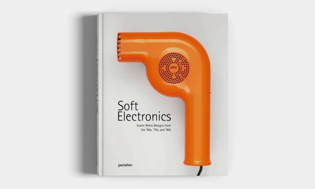 <em>Soft Electronics: Iconic Retro Designs from the ’60s, ’70s, and ’80s</em>