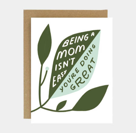 Being-a-Mom-Isnt-Easy-Card