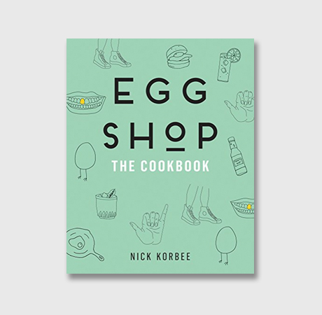 Egg Shop: The Cookbook