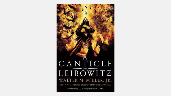 A Canticle for Leibowitz, Walter M. Miller, Jr. (1961)