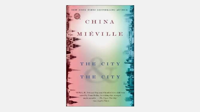 The City and the City, China Miéville (2010)