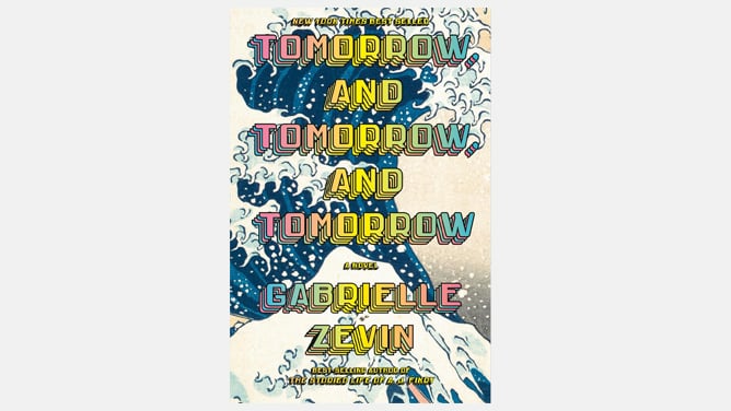 ‘Tomorrow, and Tomorrow, and Tomorrow,’ Gabrielle Zevin